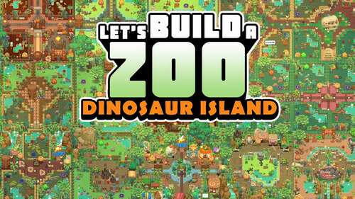 Let's Build a Zoo: Dinosaur Island
