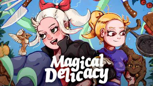 Magical Delicacy